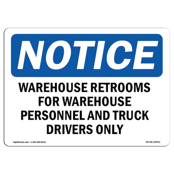 Safety Sign, OSHA Notice, 12" Height, Warehouse Restrooms For Warehouse Personnel Sign, Landscape